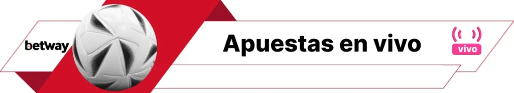 Apuestas deportivas en vivo en Betway para jugadores de México.
