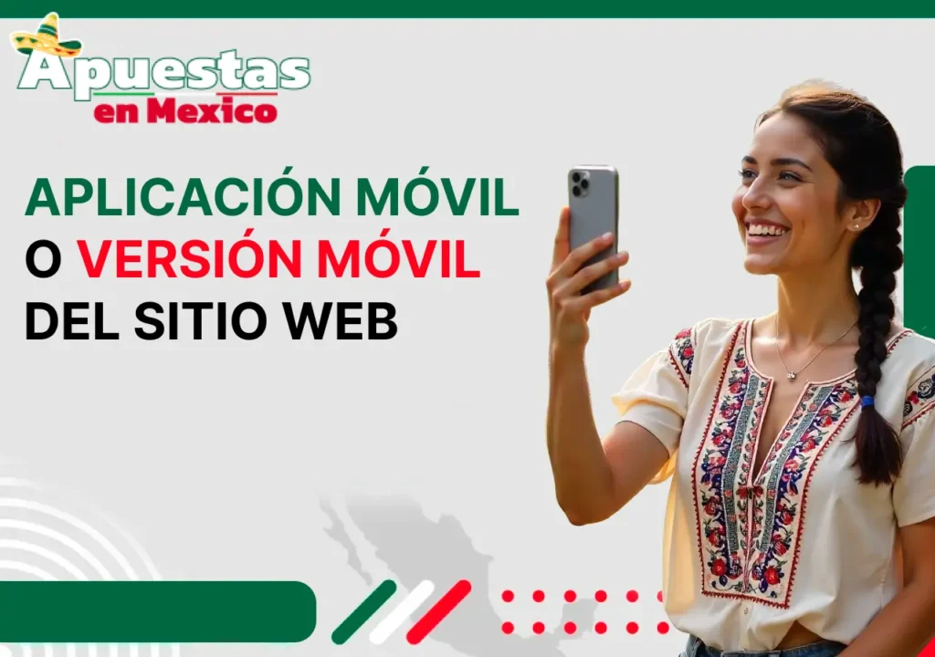 Qué elegir: aplicación móvil o versión web adaptada para apuestas desde el celular.